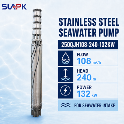 250QJH108-240-132KW پمپ شناور فولاد ضد زنگ ریخته گری با هد 240 متر برای ورودی آب دریا
